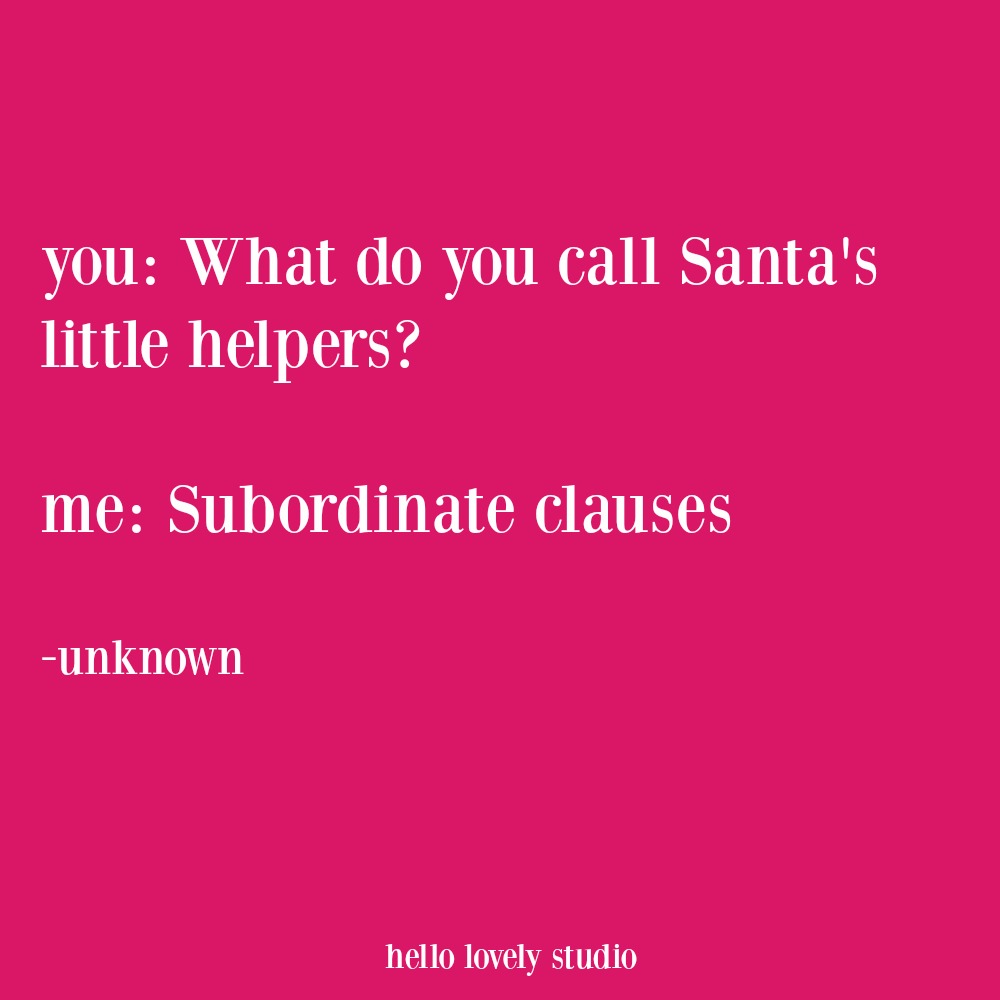 Funny Christmas quote and holiday humor. #holidayhumor #funnyquote #holidays