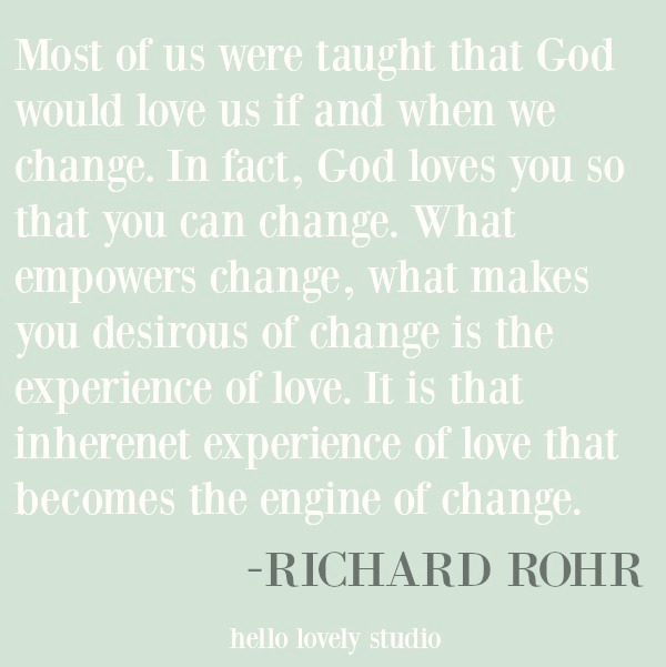 Inspirational quote about spiritual formation and transformation from Richard Rohr. #inspirationalquote #richardrohr #contemplativequote #christianity #spiritualformation #faith