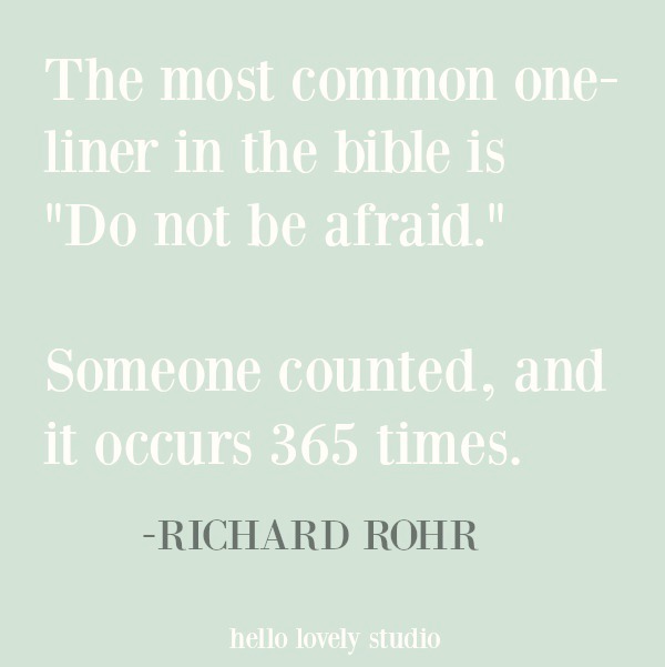 Inspirational quote about fear and bible by Richard Rohr on Hello Lovely Studio. #quotes #inspirationalquote #richardrohr #fear #christianity #faithquote