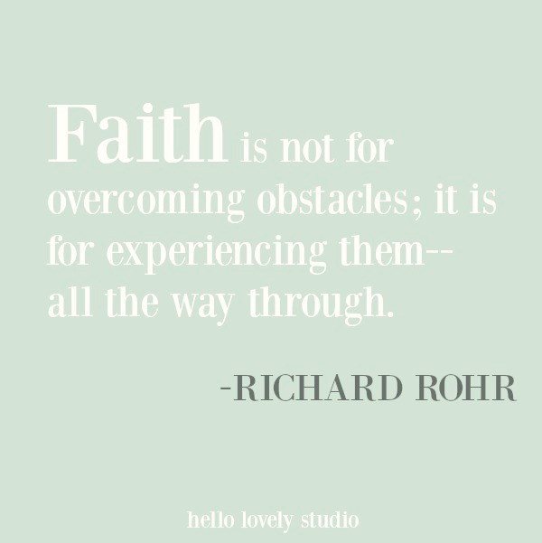 Faith quote from Richard Rohr on Hello Lovely Studio. #inspirationalquote #christianity #religiousquotes #richardrohr #faith #spirituality