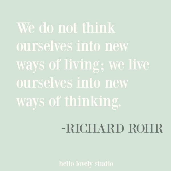 Richard Rohr inspirational quote and words of faith on Hello Lovely Studio. #inspirationalquote #faithquote #christianity #quotes #religion #richardrohr #spiritualformation