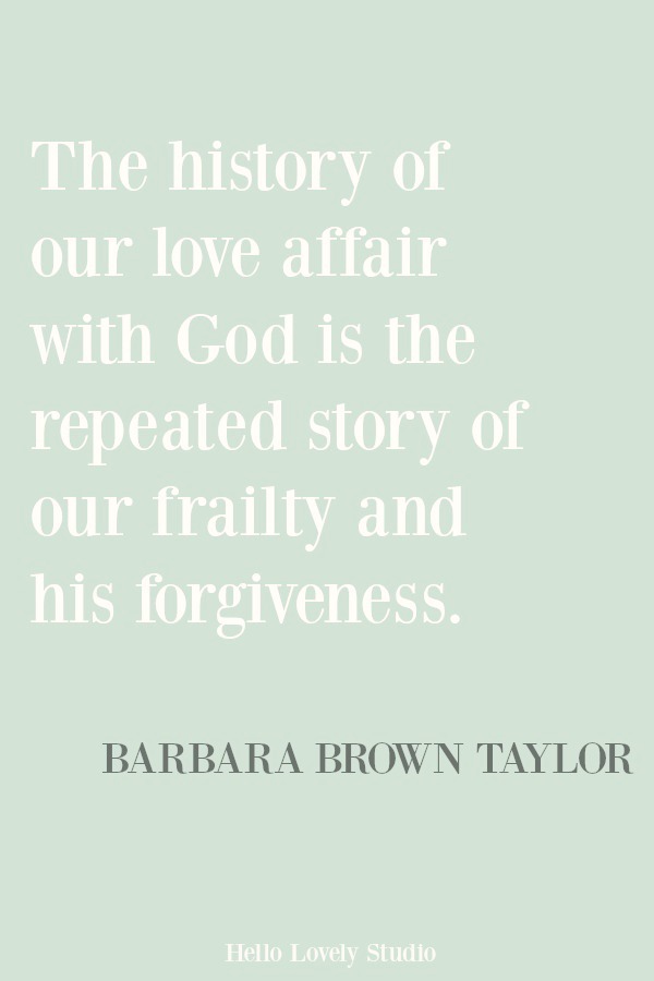 Beautiful inspirational quote and prayer quote from Barbara Brown Taylor on Hello Lovely Studio. #inspirationalquote #christianity #prayer #quotes #faithquote #spirituality #spiritualformation