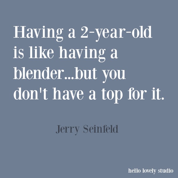 Funny quote and humor on Hello Lovely Studio. #funnyquote #humor #jerryseinfeld