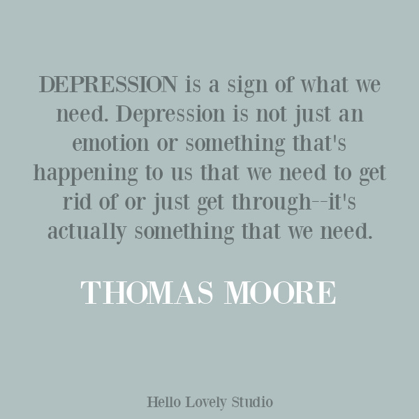 Thomas Moore quote about struggle. Come find 25 Poignant Despair Quotes for Courage, Personal Growth & Emotional Wellness. #inspirationalquotes #despairquotes #depressionquotes