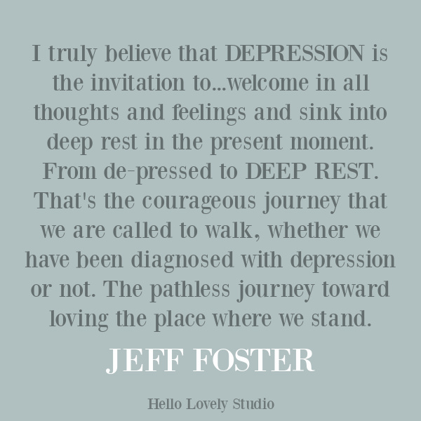 Inspiring quote about despair and depression on Hello Lovely Studio. #depressionquote #despairquote #emotionalwellness