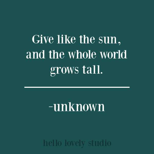 Giving quote to inspire on Hello Lovely Studio. #givingquote #generosity #quotes #growthquotes