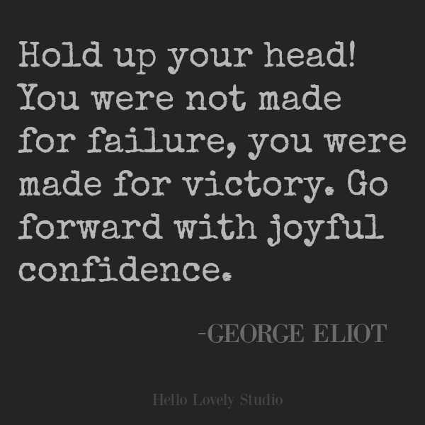 Inspirational quote about victory by George Eliot on Hello Lovely Studio. #quotes #inspirationalquote #encouragement