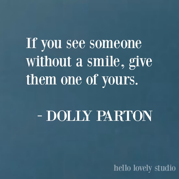 Inspirational quoteQuote about smiles from Dolly Parton on Hello Lovely Studio. #inspirationalquote #lifequote #encouragementquote #quoteabouthope