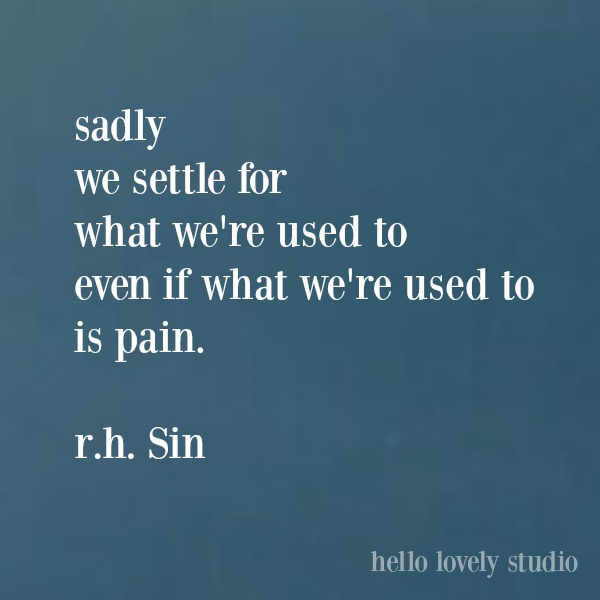 R.H. Sin quote on Hello Lovely Studio about pain. #rhsin #inspirationalquote #feminismquote