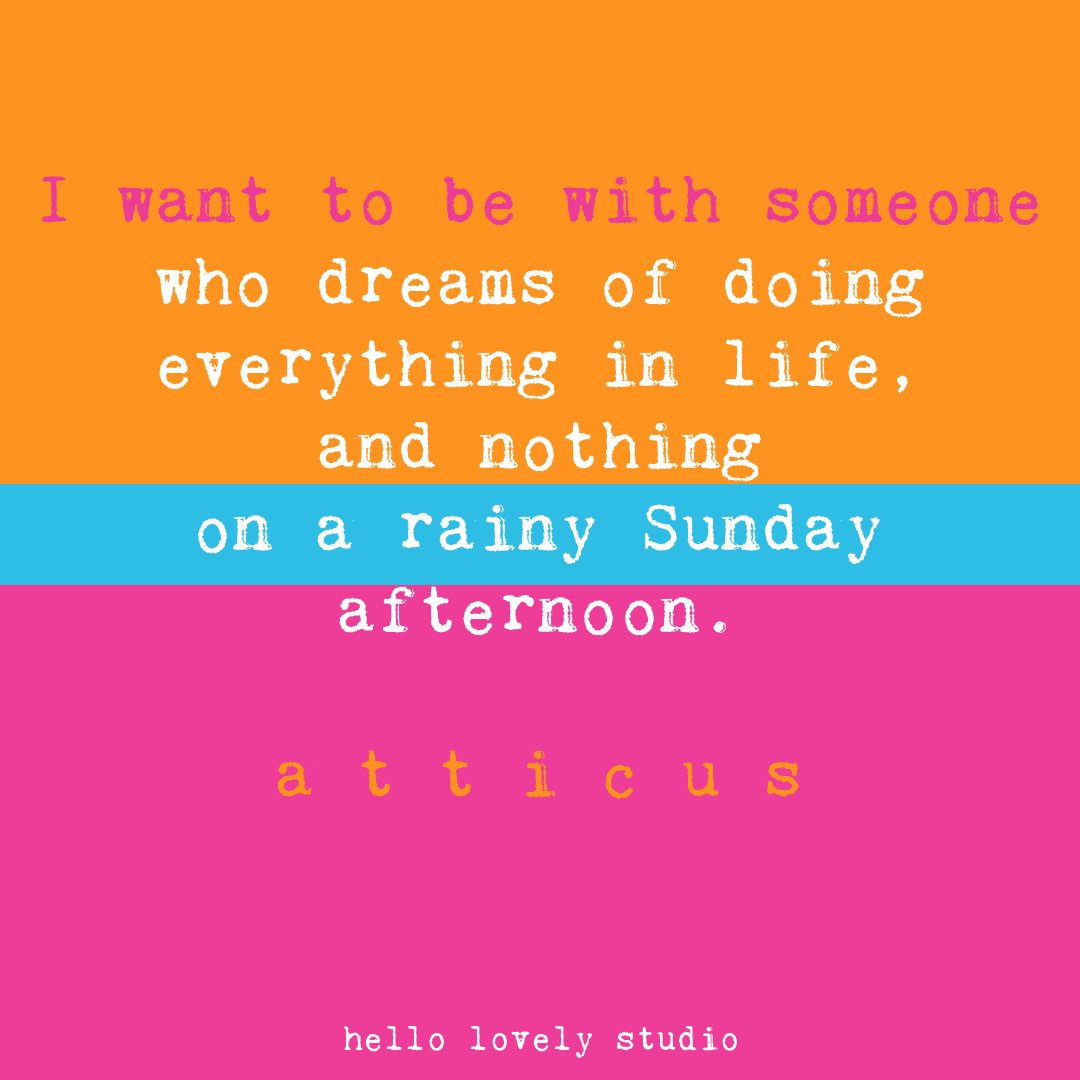 Atticus inspirational poem quote for dreamers on Hello Lovely Studio. #atticus #poetry #atticuspoem #quotes