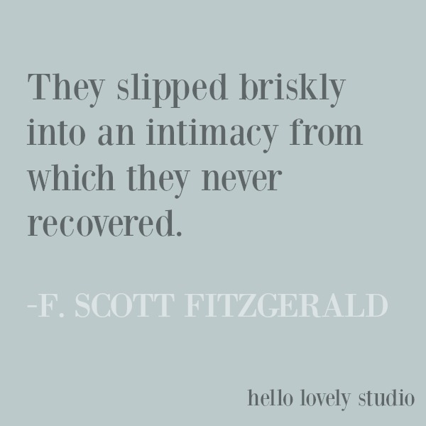 Inspirational love quote on Hello Lovely Studio from Fitzgerald about intimacy. #inspirationalquote #lovequote #fitzgerald #intimacy #quotes