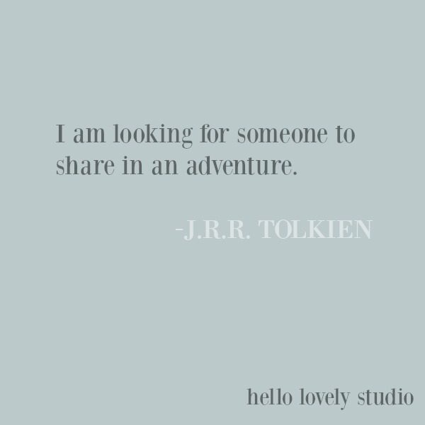 Inspirational quote about adventure from JRR Tolkien on Hello Lovely Studio. #inspirationalquote #jrrtolkien #adventure #quotes