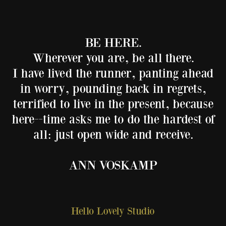 Ann Voskamp inspirational quote on Hello Lovely Studio. #quotes #annvoskamp #personalgrowthquotes