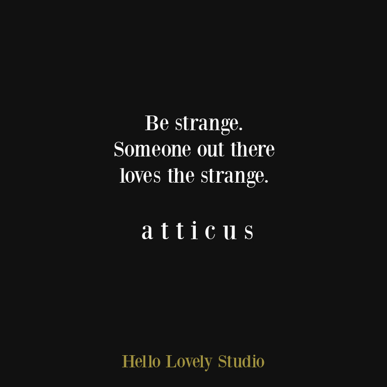 atticus poetry quote about love, life, and being alive and enough - on Hello Lovely Studio. #atticus #atticuspoetry #atticusquote #lovequote #relationshipquote