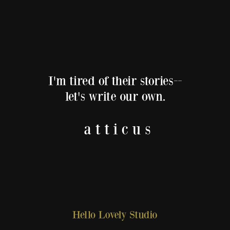 atticus poetry quote about love, life, and being alive and enough - on Hello Lovely Studio. #atticus #atticuspoetry #atticusquote #lovequote #relationshipquote