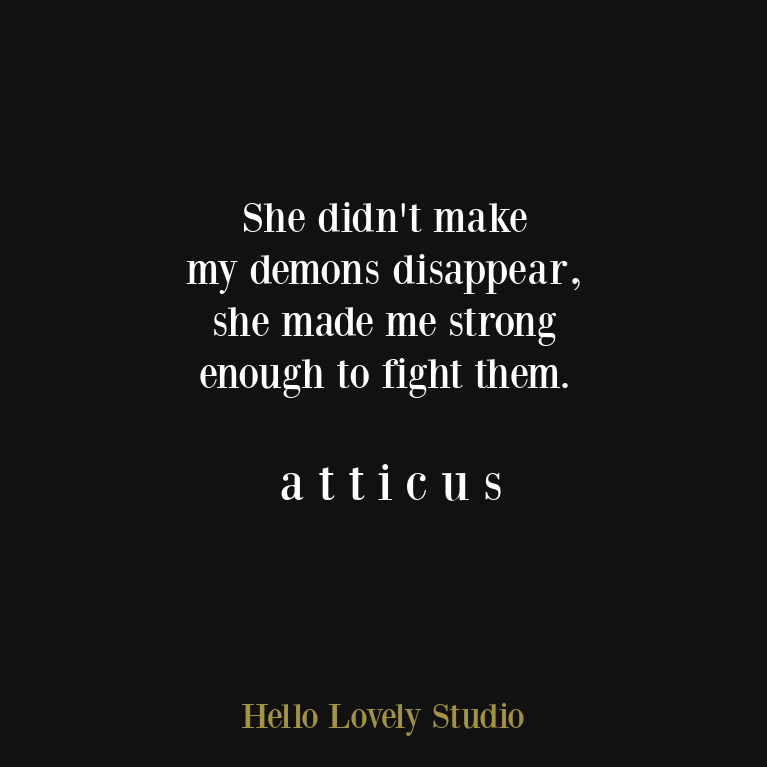 atticus poetry quote about love, life, and being alive and enough - on Hello Lovely Studio. #atticus #atticuspoetry #atticusquote #lovequote #relationshipquote