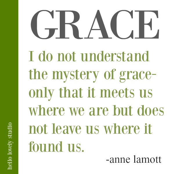 Anne Lamott quote about grace on Hello Lovely Studio. #quotes #faithquote #gracequote #annelamott