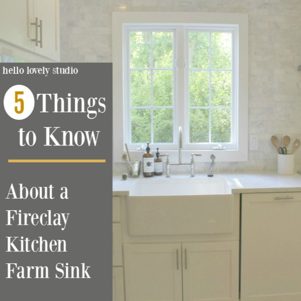 5 Things to Know About a Fireclay Kitchen Farm Sink - Hello Lovely Studio. #farmsink #kitchendesign #farmhousekitchen #countrykitchen #sinks #kitchens