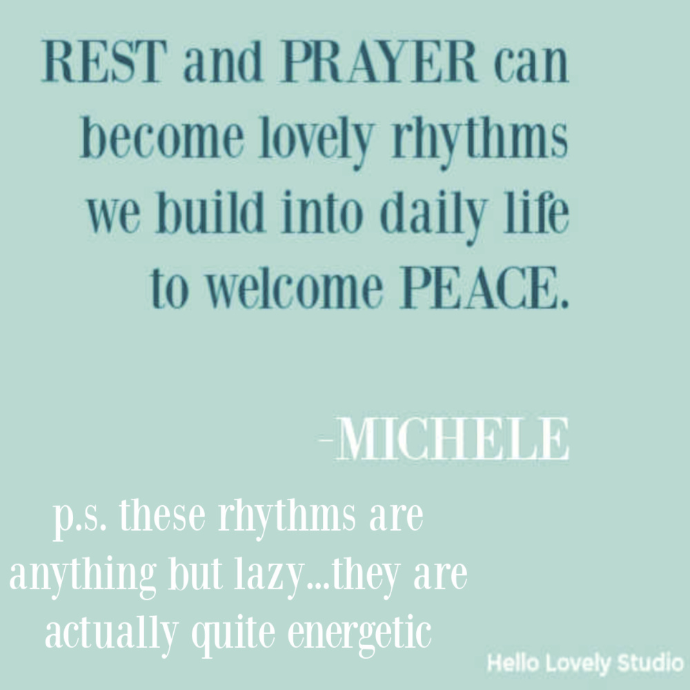 Encouragement quote and faith on Hello Lovely Studio about rest and prayer. #restquotes #prayerquotes #faithquotes