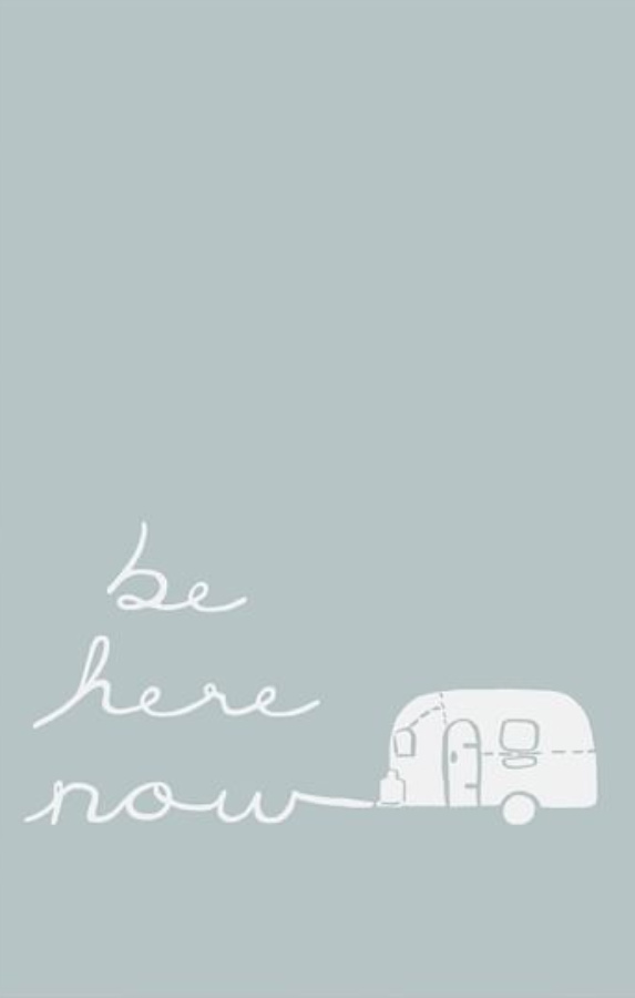 Be Here Now print. Airstream at Pottery Barn.