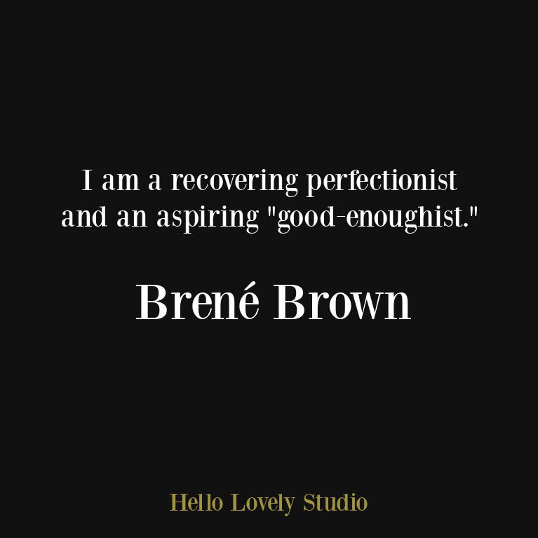 Brené Brown inspirational quote about kindness, imperfection, vulnerability, authenticity, and self-care. #personalgrowth #brenebrownquotes #vulnerability #selfcarequotes