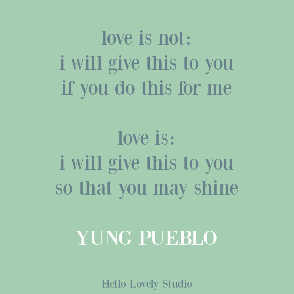 Yung Pueblo inspiring love quote poetry on Hello Lovely. #yungpueblo #lovequotes #selfcare