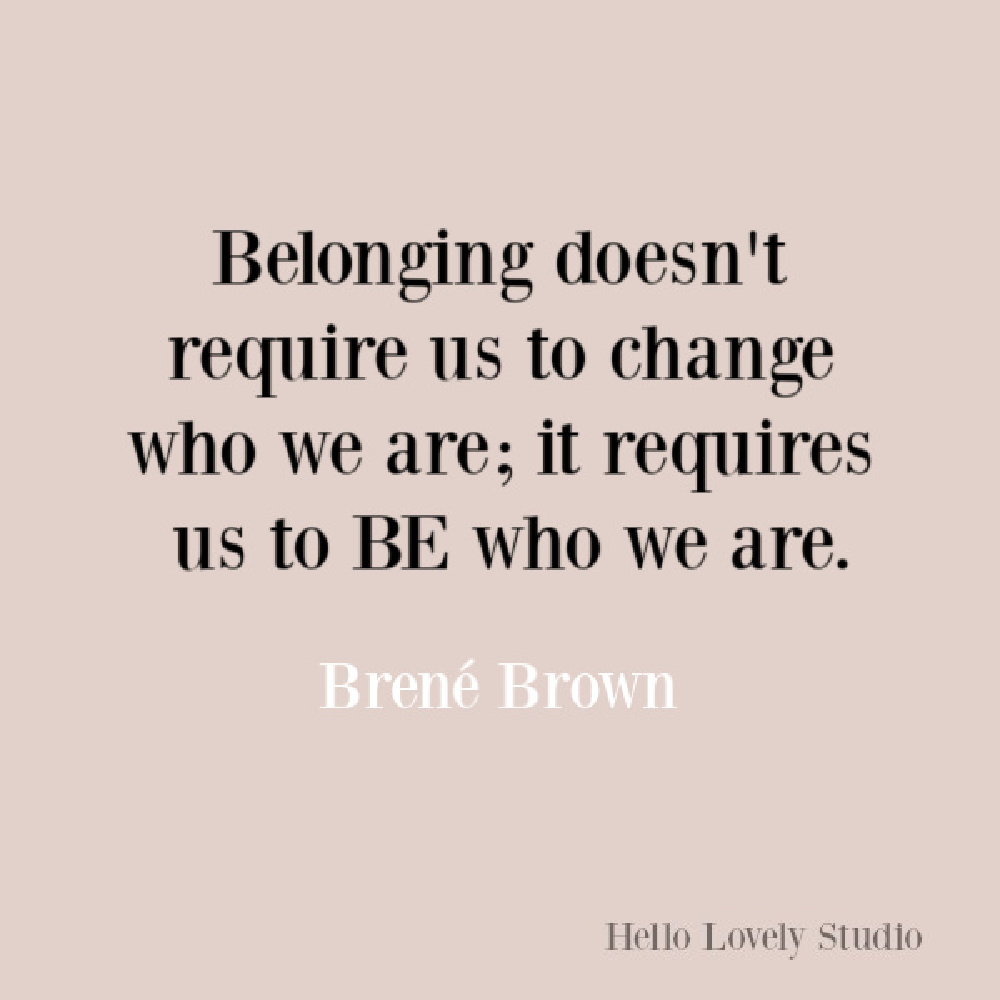 Brene Brown inspirational quote about courage, belonging, vulnerability, and integrity. #brenebrown #inspirationalquotes #wisdomquotes #selfkindness #spiritualtransformation #quotes #vulnerabilityquotes #couragequotes #selfawareness