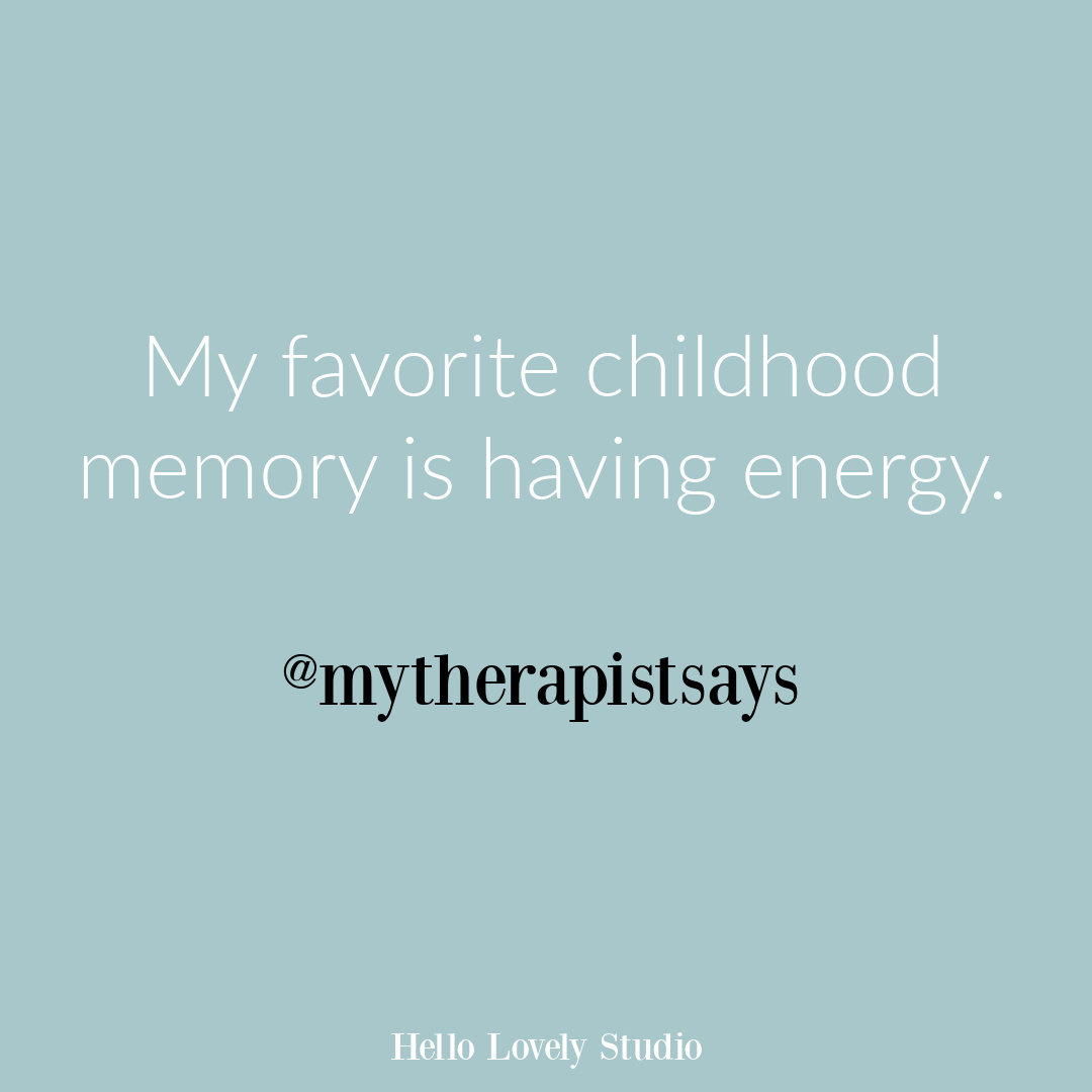 Poignant quote from @mytherapistsays on Hello Lovely about childhood. #childhoodquotes #poignantquotes #funnyquote