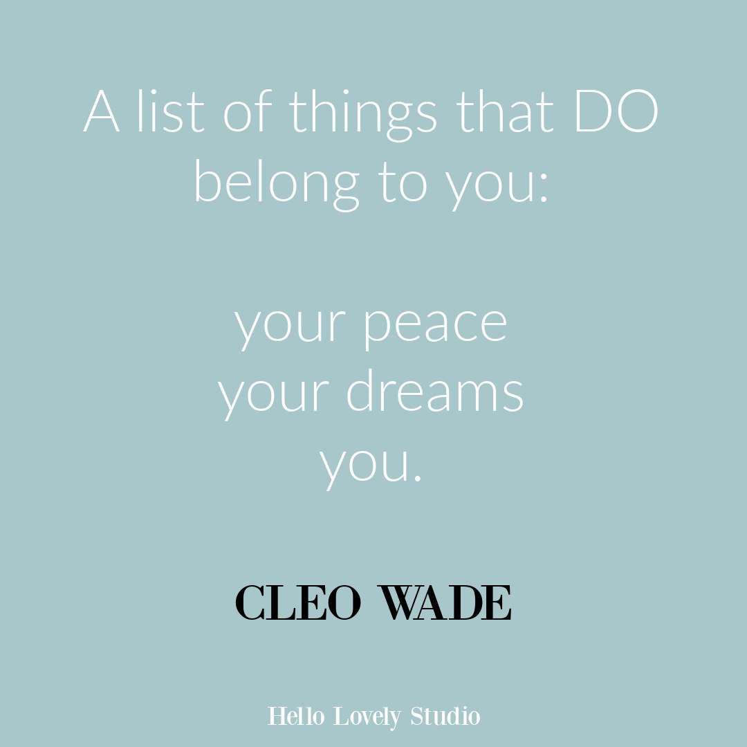 Inspirational quote by Cleo Wade on Hello Lovely. #quotes #empowermentquotes #peacequotes