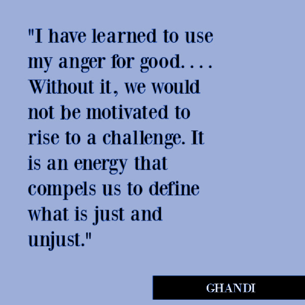 Ghandi inspiring quote about social justice, #socialjustice #ghandiquotes #angerquotes #activism