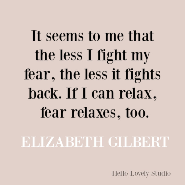 Elizabeth Gilbert inspirational quote. #elizabethgilbert #quotes #inspirationalquotes