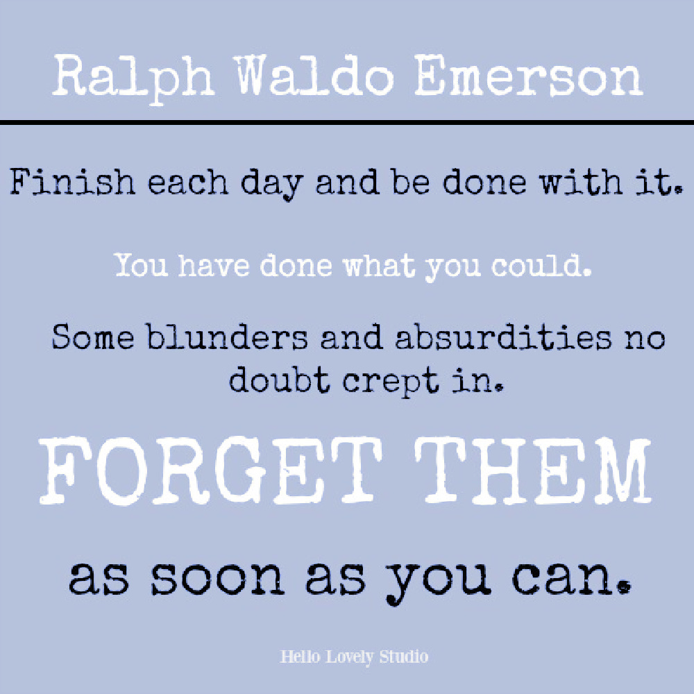 Emerson quote about letting go on Hello Lovely. #ralphwaldoemerson #wisdomquotes #lettinggoquotes