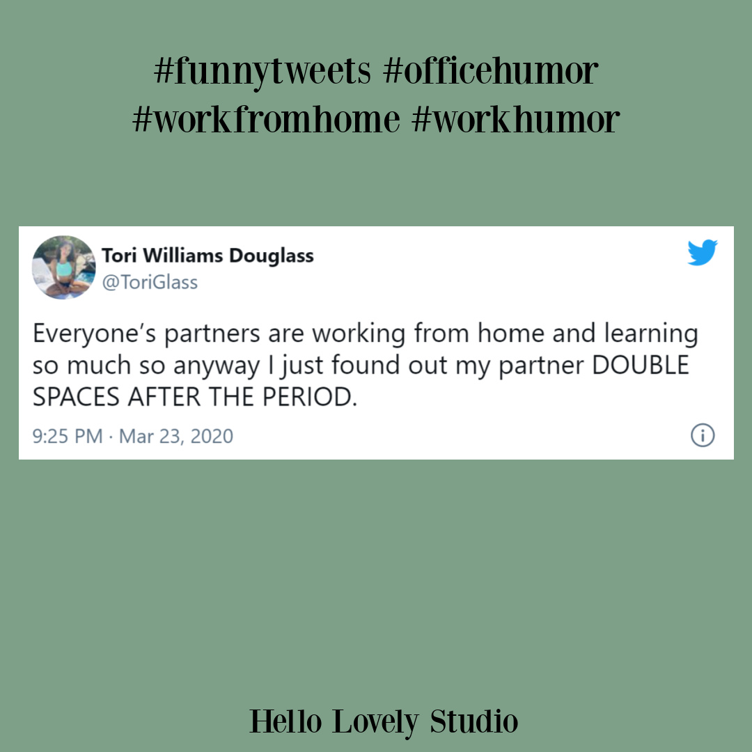 Funny tweets, WFH humor and silly office related giggles on Hello Lovely. #funnytweets #workfromhome #humor #officehumor
