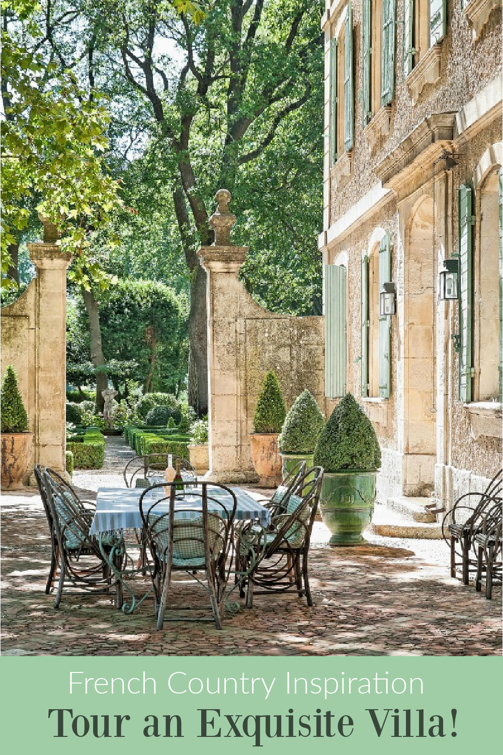 French Country Inspiration - Come tour an Exquisite Villa! #hellolovelystudio #frenchchateau #housetour #frenchcountry #interiordesign #frenchgardens