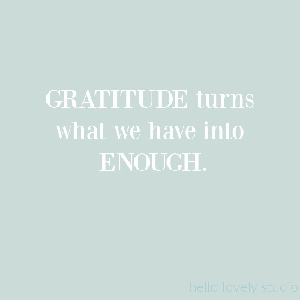 Gratitude quote on Hello Lovely. #thanksgivingquote #thankfulness