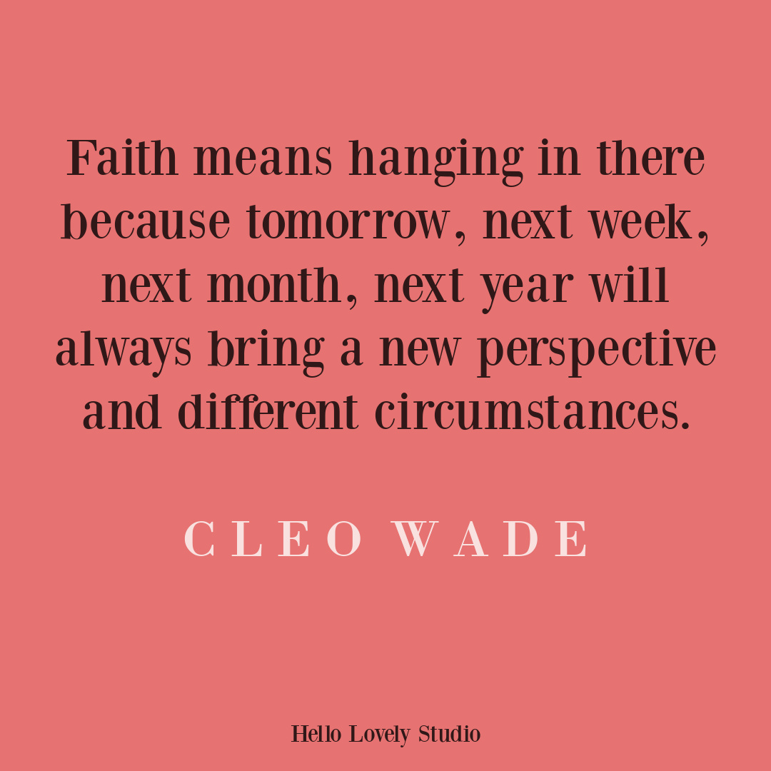 Cleo Wade quote about faith and struggle on Hello Lovely Studio. #cleowadequotes #wisdomquotes