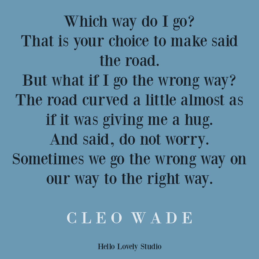 Cleo Wade quote. Wisdom and life quotes on Hello Lovely Studio. #cleowade #wisdomquotes