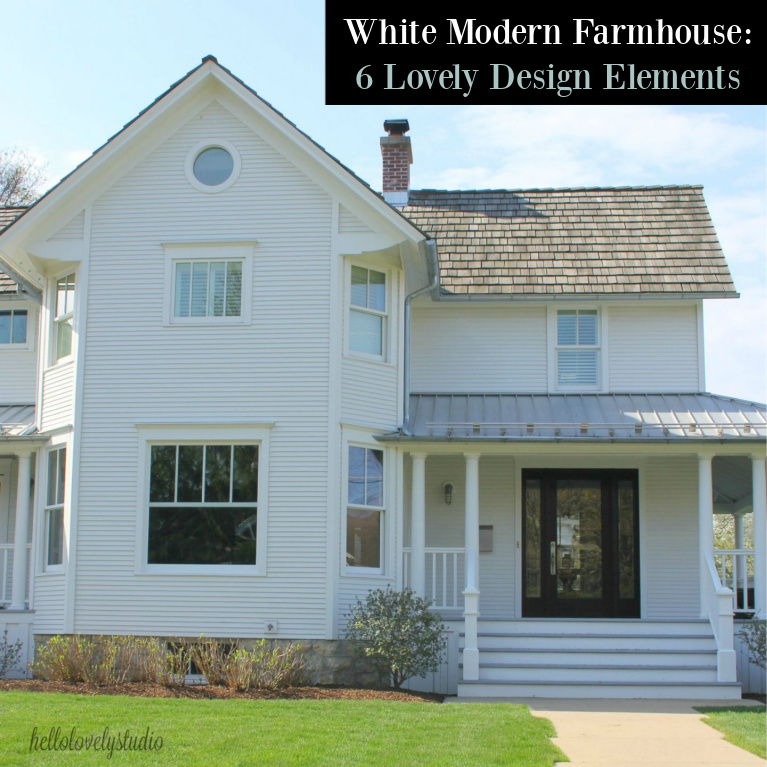 White modern farmhouse - 6 lovely design elements - Hello Lovely Studio. #modernfarmhouse #housedesign #interiordesign #industrialfarmhouse #whitefarmhouses