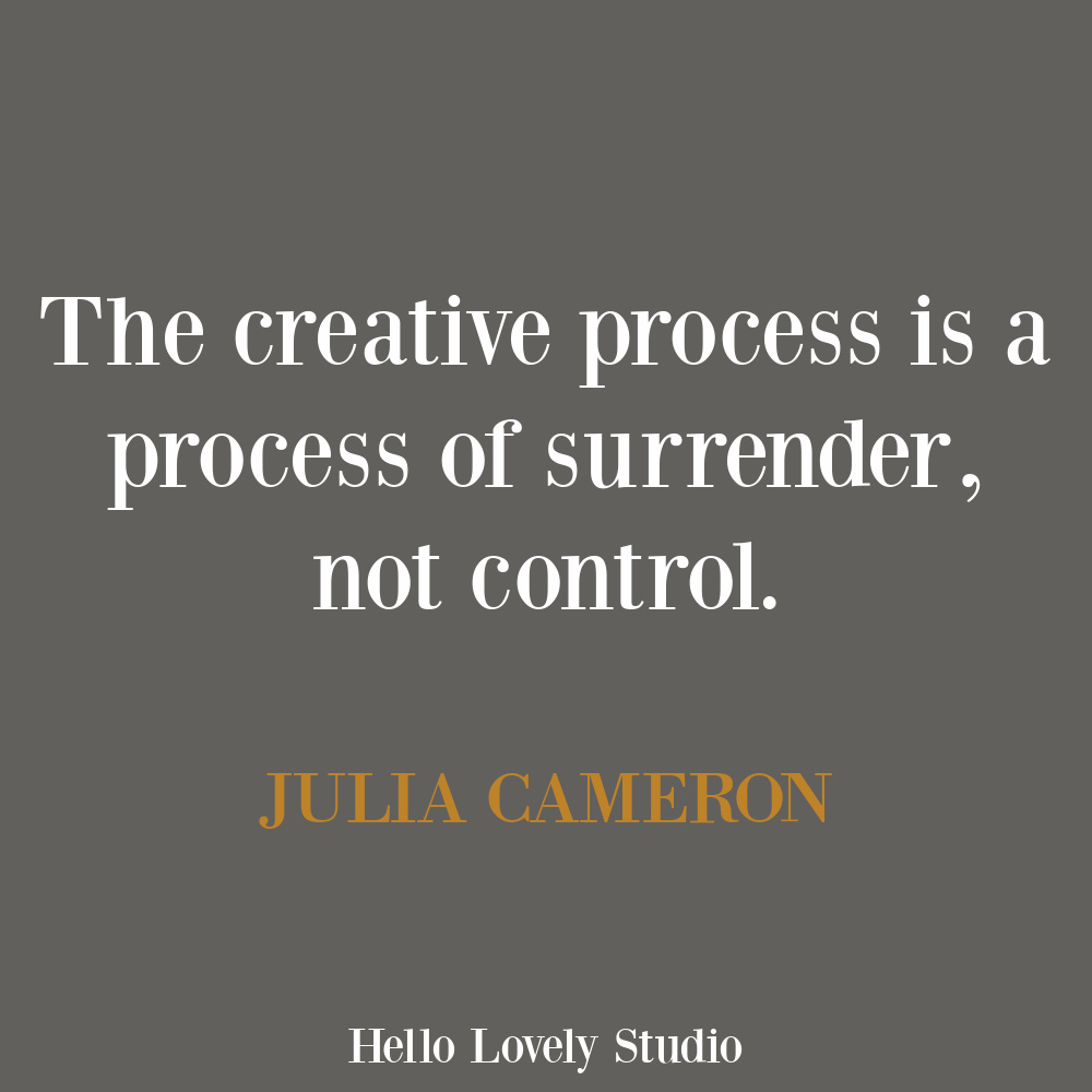 Creativity and artist quote by Julia Cameron on Hello Lovely. #juliacameron #artistquotes #creativityquotes