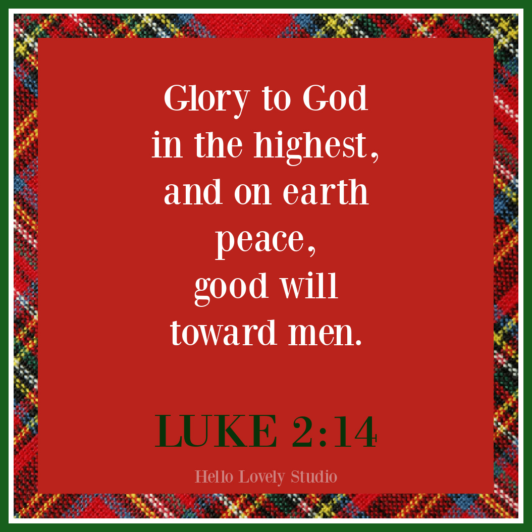 Luke 2:14 Christmas quote on Hello Lovely Studio. #christmasscripture #christmasquotes