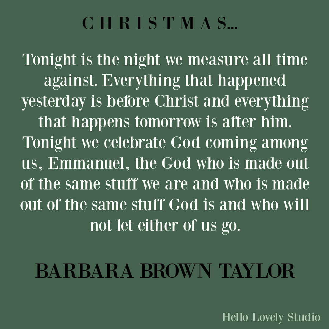 Barbara Brown Taylor quote about Christmas on Hello Lovely Studio. #christmasquotes #quotes #barbarabrowntaylor