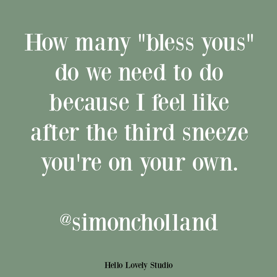 Funny tweet humor quote on Hello Lovely Studio from the hilarious @simoncholland! #funnytweet #humorquotes #funnyquotes