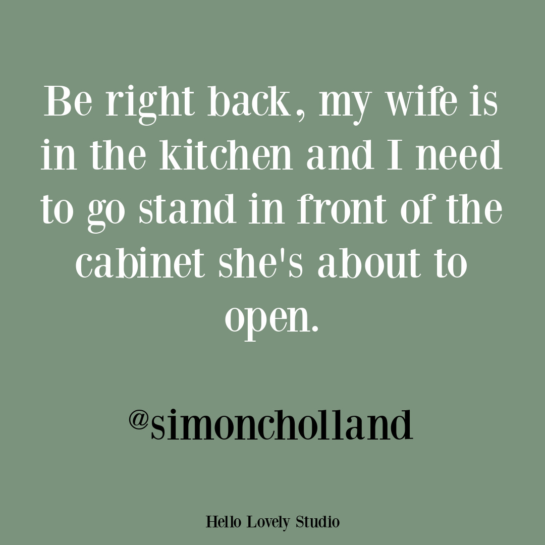 Relationship quote and funny tweet humor quote on Hello Lovely Studio from the hilarious @simoncholland! #funnytweet #humorquotes #funnyquotes