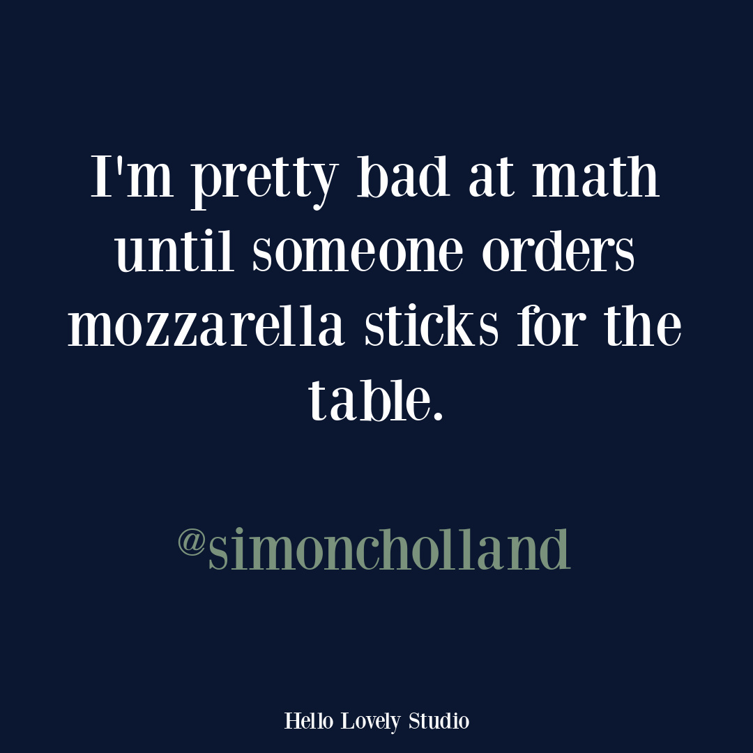 Funny tweet humor quote on Hello Lovely Studio from the hilarious @simoncholland! #funnytweet #humorquotes #funnyquotes