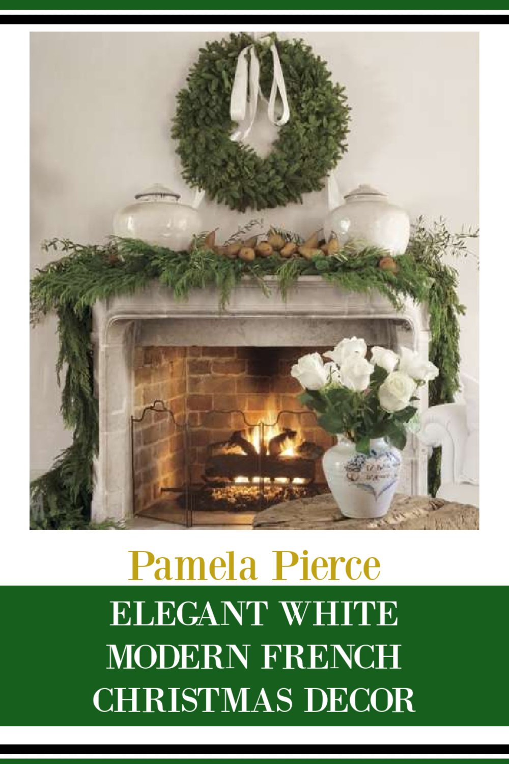 Pamela Pierce home at Christmas is a treasury of elegant modern French white goodness!