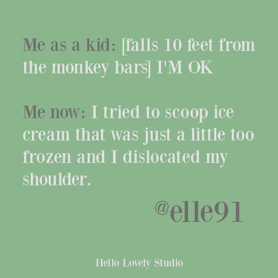 Funny aging humor quote on Hello Lovely. #funnyquotes #aginghumor #midlifehumor