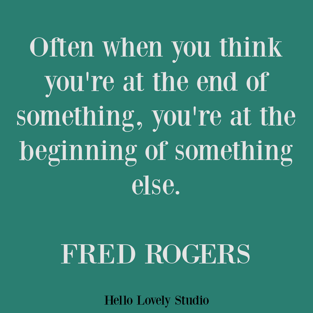 Mister Rogers quote Fred Rogers quotes to inspire on Hello Lovely Studio. #misterrogers #fredrogersquotes