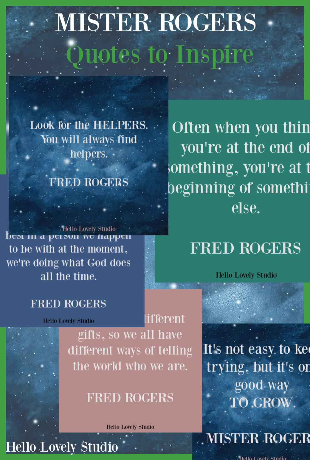 Come find inspiring Mister Rogers quotes about life, love, and kindness on Hello Lovely Studio. #fredrogers #misterrogers #inspirationalquotes