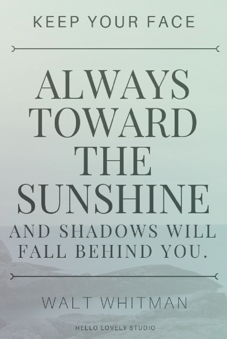 Walt Whitman quote about sunshine and shadows on Hello Lovely.