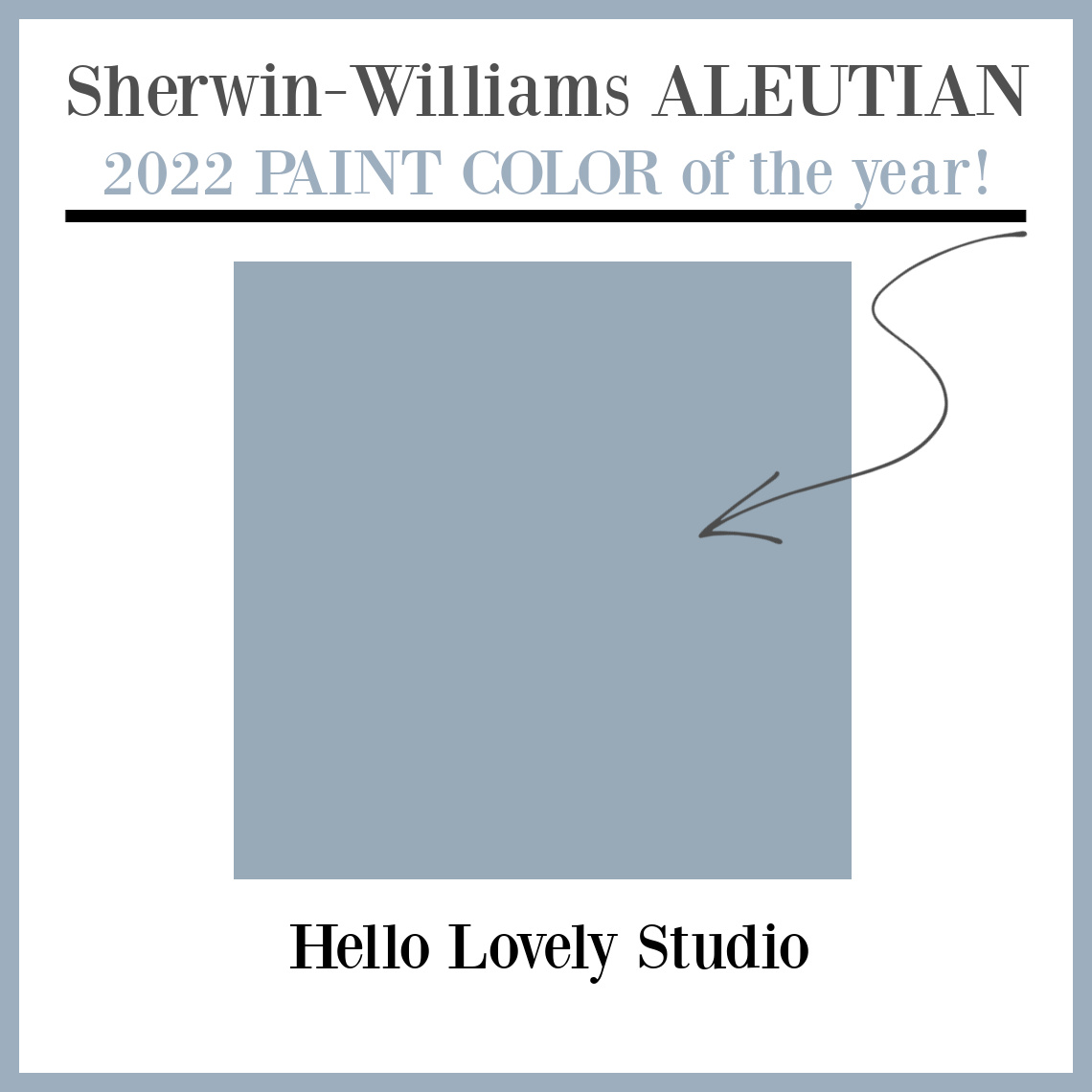 Aleutian (Sherwin-Williams) 2022 paint color of the year - Hello Lovely Studio. #aleutian #swaleutian #bluegraypaintcolors